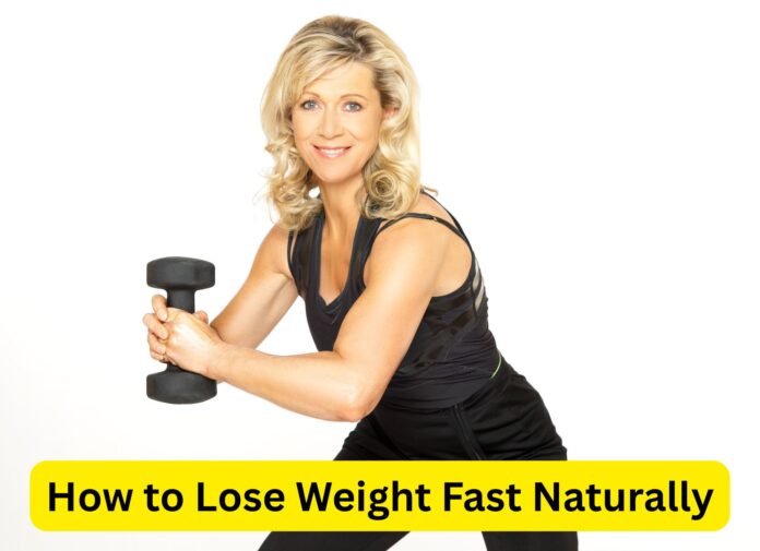 How to Lose Weight Fast Naturally