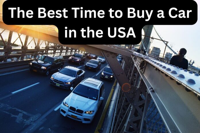 The Best Time to Buy a Car in the USA