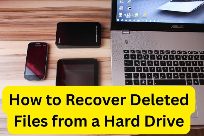 How to Recover Deleted Files from a Hard Drive