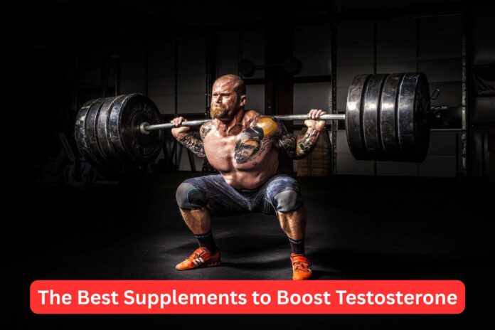 The Best Supplements to Boost Testosterone